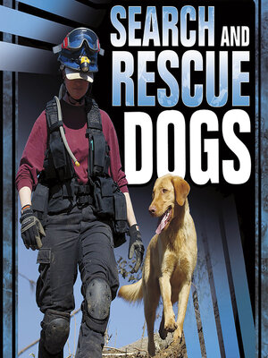 cover image of Search and Rescue Dogs